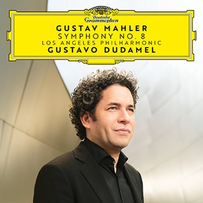 Mahler Symphony No. 8 Los Angeles Philharmonic Gustavo Dudamel